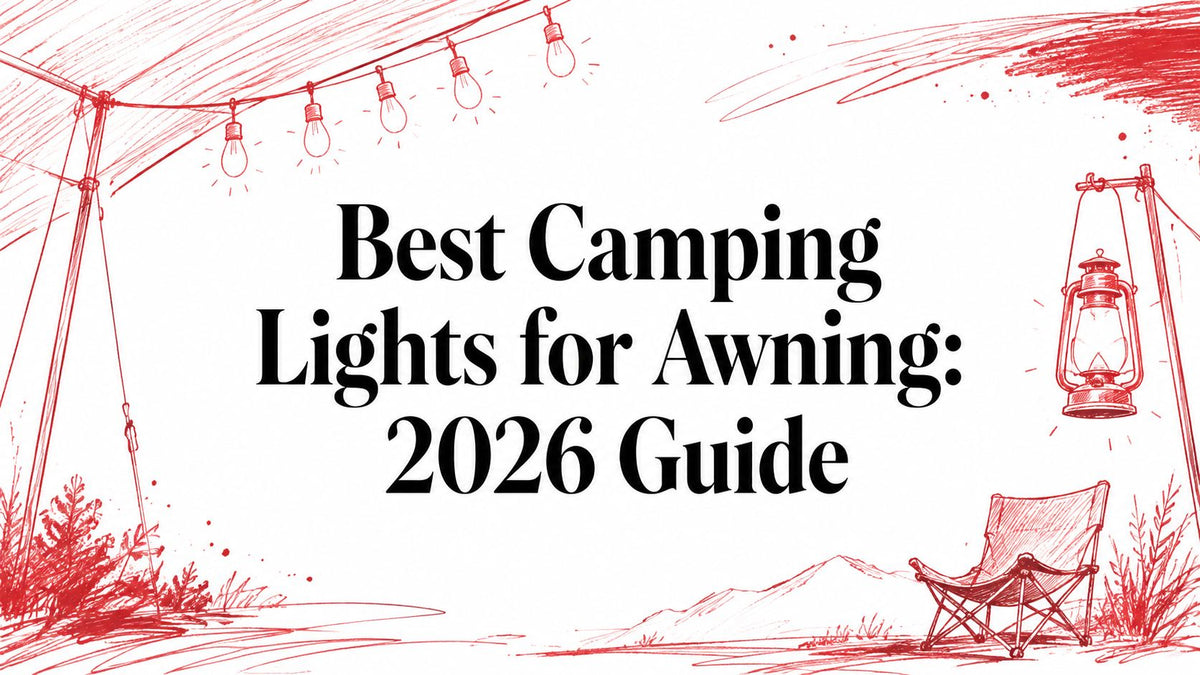 Best Camping Lights for Awning: 2026 Guide