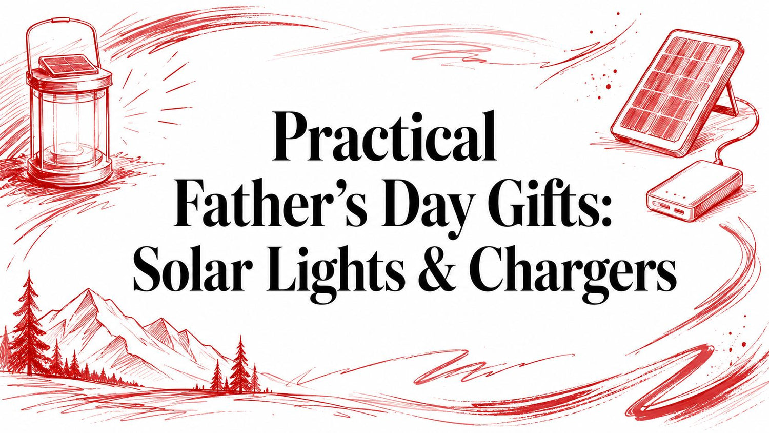 Practical Father's Day Gifts: Solar Lights & Chargers